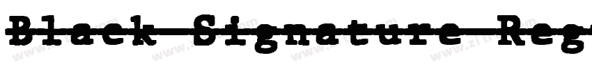 Black Signature Regu字体转换